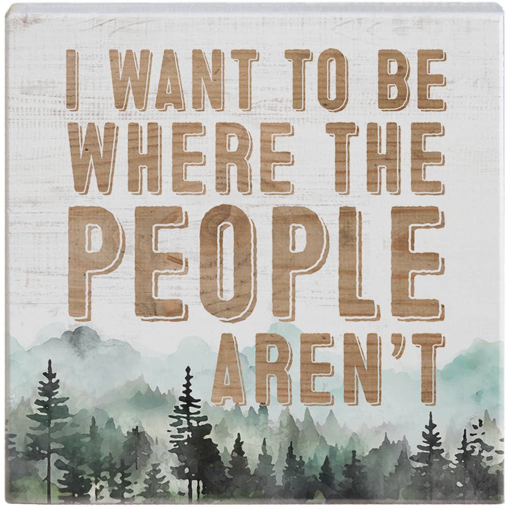 Sincere Surroundings Humorous Pinewood Signs (Small) - 3.5" to 12"