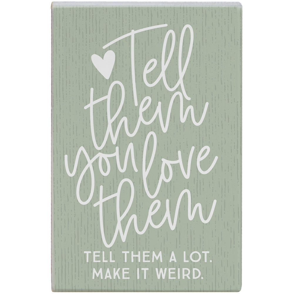 Sincere Surroundings Humorous Pinewood Signs (Small) - 3.5" to 12"