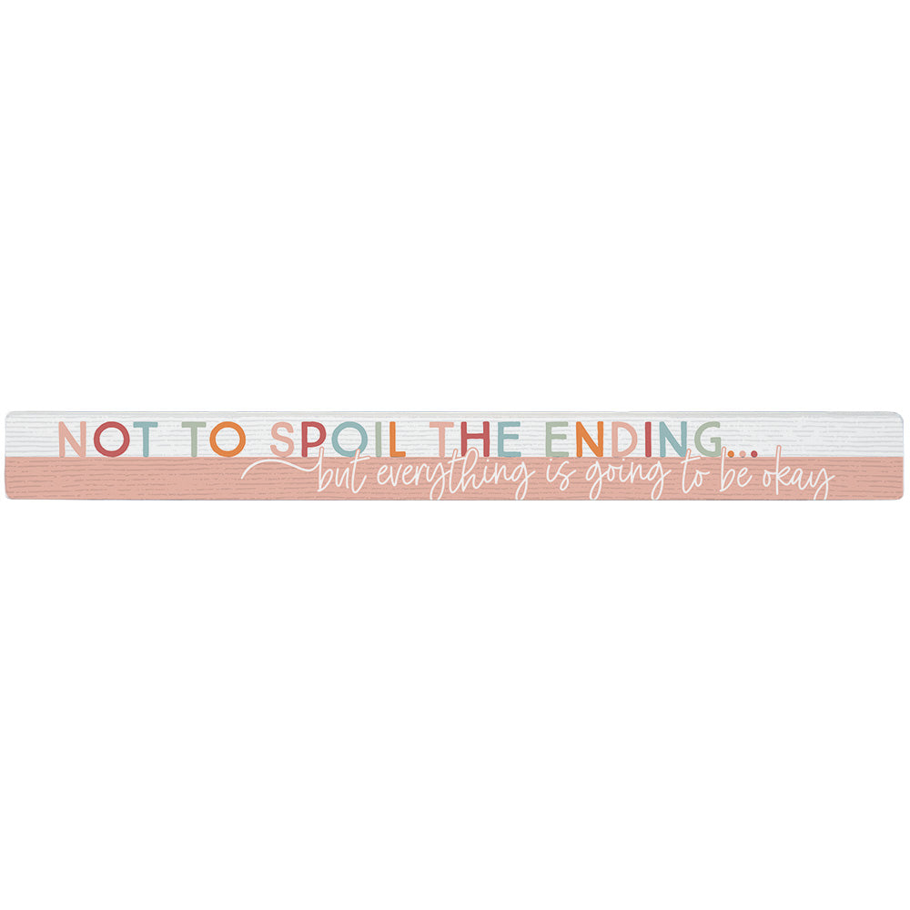 Sincere Surroundings Humorous "Talking Sticks" Pinewood Signs - 1.5" x 16"