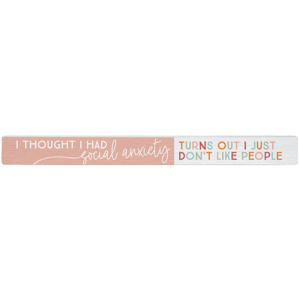 Sincere Surroundings Humorous "Talking Sticks" Pinewood Signs - 1.5" x 16"