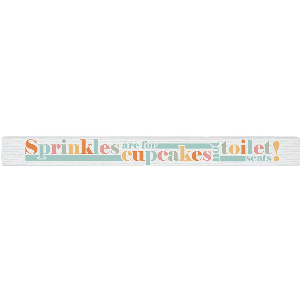 Sincere Surroundings Humorous "Talking Sticks" Pinewood Signs - 1.5" x 16"