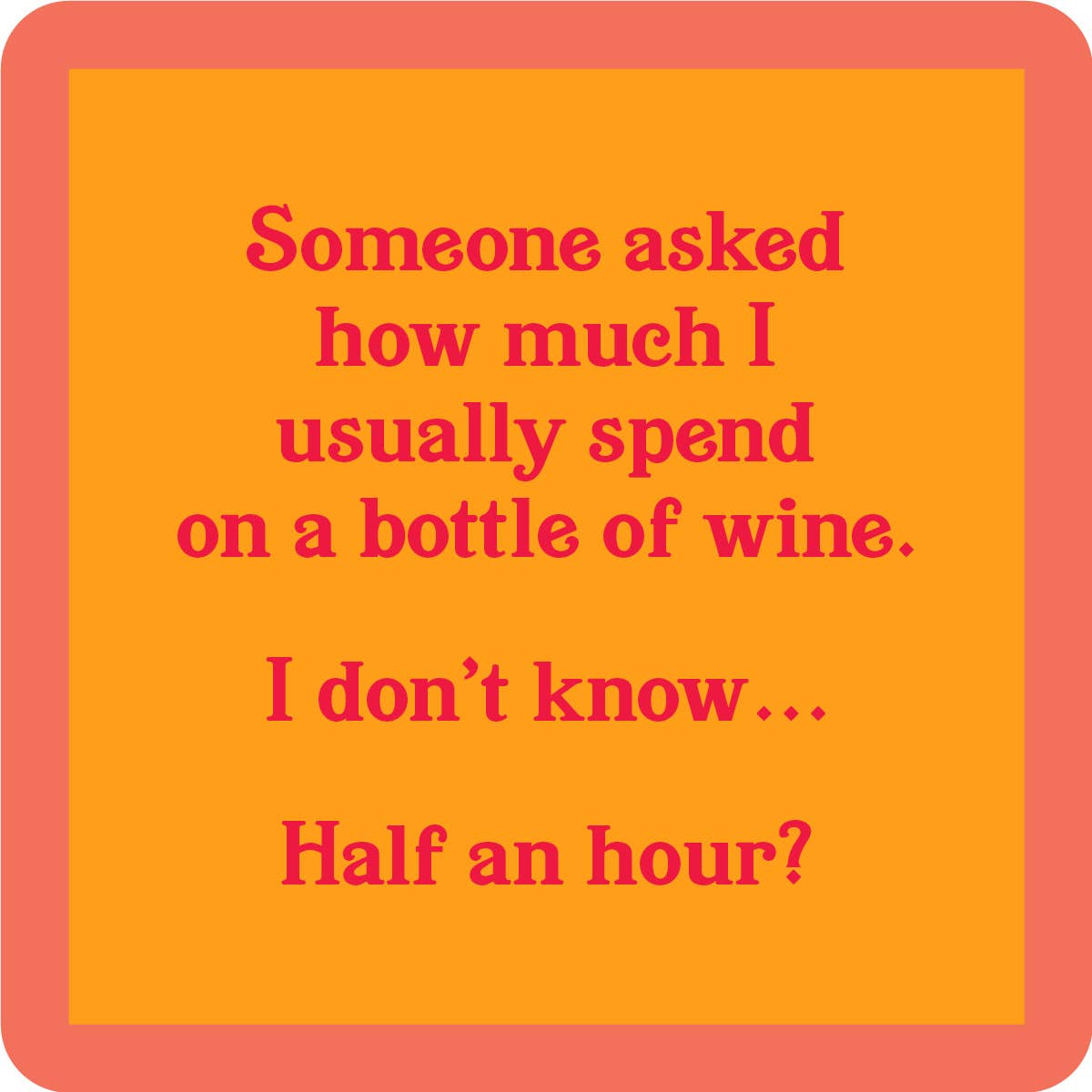 Drinks On Me Humorous Resin Drink Coasters - 4" x 4"